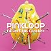 PINKLOOP!!! ��
