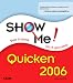  : Show Me Quicken 2006 (Show Me)