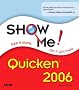 Show Me Quicken X 2006 (Show Me Series)