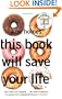 This Book Will Save Your Life