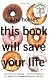 This Book Will Save Your Life