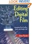 Editing Digital Film: Integrating Final Cut Pro, Avid, and Media 100