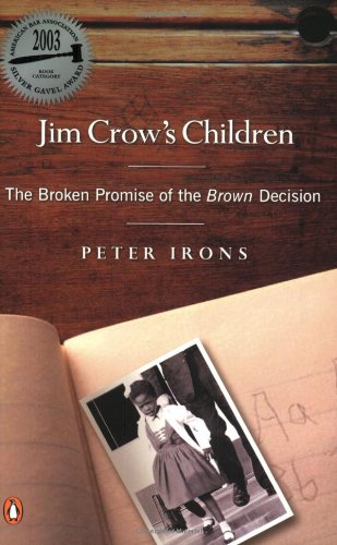 Jim Crow's Children: The Broken Promise of the Brown Decision