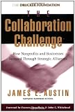 The Collaboration Challenge: How Nonprofits and Businesses Succeed Through Strategic Alliances