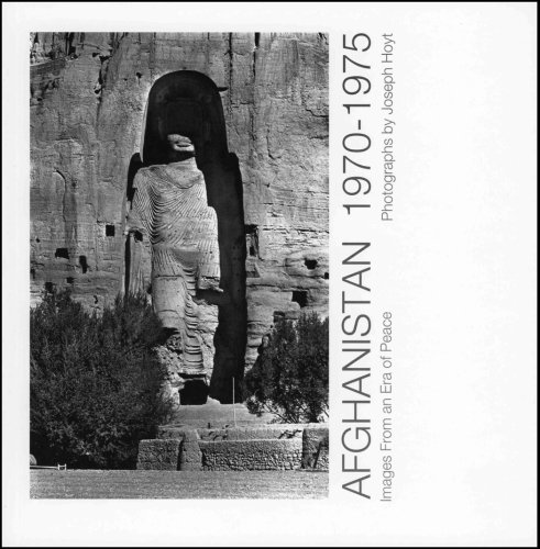 Afghanistan 1970-1975, Images From an Era of Peace