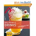 Null-Promille Drinks. erfrischend pur (Just cooking)