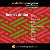 H&ouml;rbuch Relatos del Sur [Stories from the South]