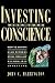 Investing with Your Conscience: How to Achieve High Returns Using Socially Responsible Investing