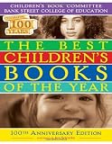 The Best Childrens Books of the Year 2009: Hundredth Anniversary Edition