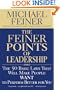 The Feiner Points of Leadership: The 50 Basic Laws That Will Make People Want to Perform Better for You