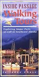 Inside Passage Walking Tours: Exploring Major Ports of Call in Southeast Alaska