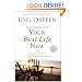 Daily Readings from Your Best Life Now: 90 Devotions for Living at Your Full Potential