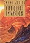 The Quiet Invasion