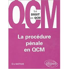 La proc�dure p�nale en QCM