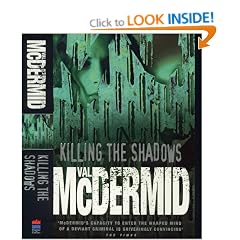 Killing the Shadows