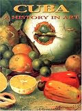 Cuba--A History in Art