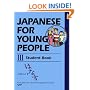 Japanese for Young People III: Student Book (Japanese for Young People Series) (Bk.3)