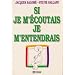 Si Je M'ecoutais Me M'entendrais