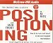 Positioning: The Battle for Your Mind by Al Ries