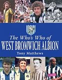 Who's Who of West Bromwich Albion (Whos Who of)