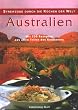 Australien. Streifz�ge durch die K�chen der Welt. Mit 230 Rezepten aus allen Teilen des Kontinents