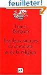 Les Deux Sources de la morale et de l...