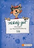 Richtig gut 7/8. �bungen zur Rechtschreibung