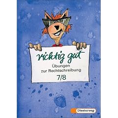 Richtig gut, �bungen zur Rechtschreibung, neue Rechtschreibung, Klasse 7/8