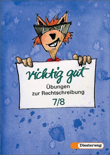 Richtig gut 7/8. �bungen zur Rechtschreibung