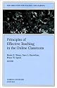 Principles of Effective Teaching in the Online Classroom (New Directions for Teaching & Learning)