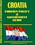 Croatia Foreign Policy and Government Guide