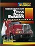 Today's Technician: Medium/Heavy Duty Truck Diesel Engines Classroom Manual & Shop Manual