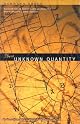 The Unknown Quantity