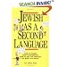 Jewish as a Second Language: How to Worry, How to Interrupt, How to Say the Opposite of What You Mean