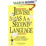 Jewish as a Second Language: How to Worry, How to Interrupt, How to Say the Opposite of What You Mean