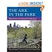 The Ark in Park: The Story of Lincoln Park Zoo