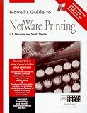 Novell's Guide to Netware Printing (Novell Press)