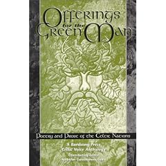 Offerings for the Green Man: A Bardsong Press Celtic Voice Anthology