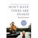 Don't Sleep, There are Snakes: Life and Language in the Amazonian Jungle