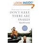 Don't Sleep, There are Snakes: Life and Language in the Amazonian Jungle