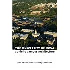Click here to buy The University of Iowa Guide to Campus Architecture (Bur Oak Guide) by John Beldon Scott and Rodney P. Lehnertz.