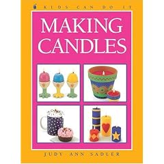 Making Candles (Kids Can Do It)