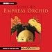 Empress Orchid (BBC Audio)