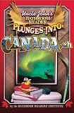 Uncle John's Bathroom Reader Plunges Into Canada, Eh