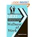 Next-Generation Wellness at Work