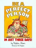 Be a Perfect Person in Just Three Days