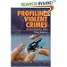 Profiling Violent Crimes: An Investigative Tool