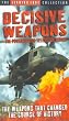 Decisive Weapons [VHS]