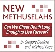 New Methuselahs: Can We Cheat Death Long Enough to Live Forever?: One in a series of articles on the 21st Century biomedical revolution