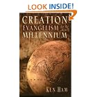 Creation Evangelism for the New Millennium by  Ken Ham